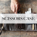 SCISSOR CASE