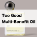 Multi Benefit Oil