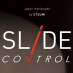SLIDE CONTROL
